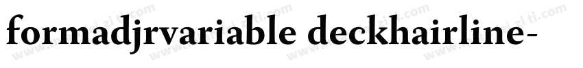 formadjrvariable deckhairline字体转换